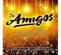 Amigos,die - Die Besten Hits der Ersten Jahre