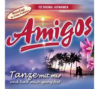 Amigos - Tanze Mit Mir Und Halt Mi