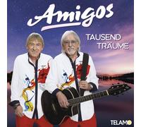 Amigos – Tausend Träume