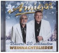 Amigos – Unsere 20 Schönsten Weihnachts