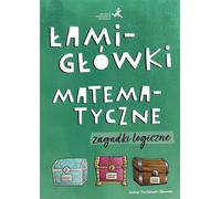 Łamigłówki matematyczne. Énigmes de la logique - Arrangement collectif (Bildungshilfen : Mathematik auf Polnisch)