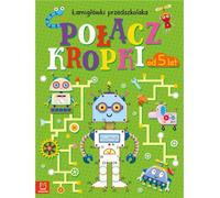Łamigłówki przedszkolaka Połącz kropki / Aksjomat