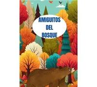 AMIGUITOS DEL BOSQUE CUENTO PARA NIOS SOBRE LOS ANIMALES DEL BOSQUE. DE 2 A 4 AOS DE EDAD. ESCRITO EN VERSOS. - V amp D - Amazon Digital Services LLC KDP V amp DV amp D (Auteur)