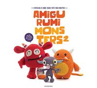 Amigurumi Monsters 2: Revealing 15 More Scarily Cute Yarn Monsters