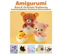 Eriko Teranishi – Amigurumi: San‑X Crochet Patterns