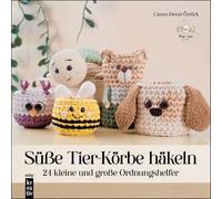 Amigurumi: Süße Tier-Körbe häkeln: 24 kleine und große Ordnungshelfer (mitp Kreativ)