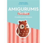 Amigurumis faciles – 8 modèles au crochet pour débutants – Mango