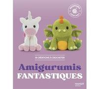 Amigurumis fantastiques Marie-Noëlle Pichard (Traduction)