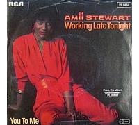 Amii Stewart - Working Late Tonight / You To Me [Vinyl Single 7'']