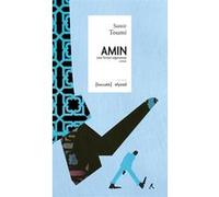 Amin - Une fiction algérienne Samir Toumi (Auteur)