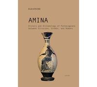 Amina: History and Archaeology of Pontecagnano between Etruscans, Greeks, and Romans