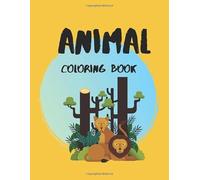 Aminals Coloring Book: Vocabulary Words for Kid