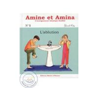 AMINE ET AMINA N°1 : L´ABLUTION