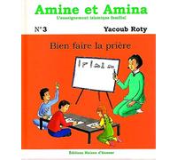 Amine et Amina N°3 : Bien faire la prière