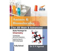 Amines & Biomolecules For Jee Main & Jee Advanced (Study Package For Chemistry)