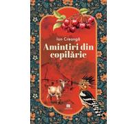 Amintiri din copilarie - Ion Creanga, Editie in limba romana