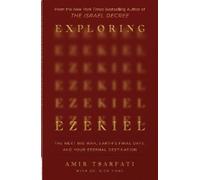 Amir Tsarfati Exploring Ezekiel (Poche)