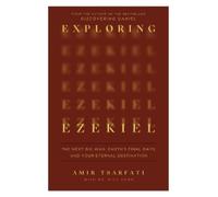 Amir Tsarfati Exploring Ezekiel (Poche)