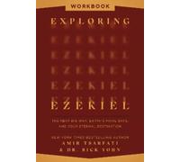 Amir Tsarfati Rick Yohn Exploring Ezekiel Workbook (Poche)