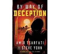 Amir Tsarfati Steve Yohn By Way of Deception (Poche) Nir Tavor Mossad Thriller
