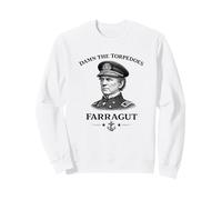 Amiral Farragut Damn The Torpedoes Civil War Sweatshirt