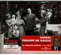 Amiral Philippe De Gaulle - Entretiens Coffret En 2 Cd Audio