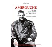 Amirouche – Une vie, deux morts, un testament, une histoire algérienne – L'Harmattan