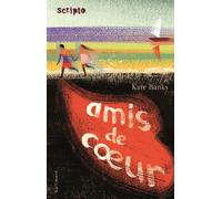 Amis de coeur - Kate Banks - Gallimard jeunesse - broché - Roman adolescent dès 13 ans