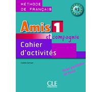 Colette Samson – Amis et compagnie 1 – Cahier d'activités – Niveau A1 – Broché