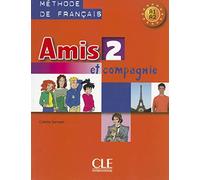 Colette Samson – Amis et compagnie 2 – Niveaux A1/A2, Livre de l'élève – Broché
