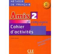 Amis et compagnie 2 Zeszyt ćwiczeń - Colette Samson (Langues étrangères : français sur polonais)