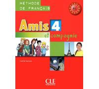 Amis et compagnie 4 eleve - Colette Samson - Cle International - broché - Livre