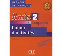 Amis Et Compagnie Level 2 Workbook