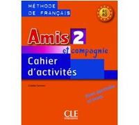 Amis et compagnie 2 – Niveaux A1/A2 – Cahier d'activités – Samson