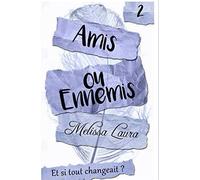 Amis ou Ennemis: "Et si tout changeait"