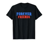 Amis pour Toujours T-Shirt