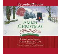 Amish Christmas at North Star : Quatre Histoires d'amour et de Famille [Import]