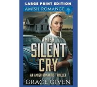 Amish Silent Cry: LARGE PRINT EDITION