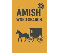 Amish Word Search: Word Searches with Easy to Read Print about Amish, Amish Lifestyle, Amish Traditions, and More | 6x9 inches, 110 pages | 50+ ... gift for Vacations, Holidays, and Free Times