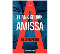 Amissa. Die Verlorenen