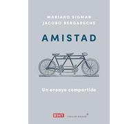 Amistad/ Friendship: Un ensayo compartido / A Shared Essay
