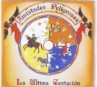 Amistades Peligrosas - La Ultima Tentacion `