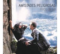 Amistades Peligrosas - Pacto De Sal
