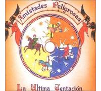 Amistades Peligrosas - Ultima Tentacion