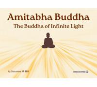Amitabha Buddha: The Buddha of Infinite Light