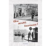 Amitié heureuse, Dieuzaide-Doisneau (Une) - Jean Dieuzaide - Monhelios - broché - Beau livre