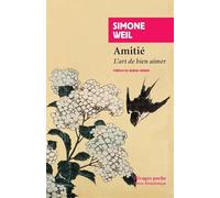 Amitié: L'art de bien aimer