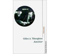 Amitier - Gilles A. Tiberghien - Desclée De Brouwer - broché - Essai