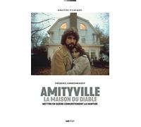 Amityville, la maison du diable: Mettre en scène concrètement la hantise