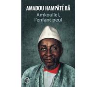 Amkoullel L'enfant Peul - Mémoires